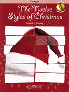 Twelve styles of christmas for Bb Trumpet