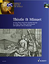 Thistle and Minuet for Violin(Flute,Oboe) and Piano