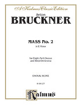 Bruckner : Mass No. 2 in E Minor