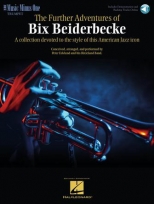 The Further Adventures of Bix Beiderbecke