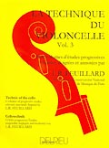 FEUILLARD Louis R. : Technique du violoncelle Vol.3