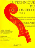 FEUILLARD Louis R. : Technique du violoncelle Vol.4