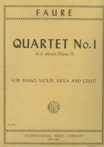 Faure : Quartet No. 1 in C minor, Op. 15