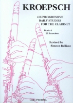 Kroepsch : 416 Progressive Daily Studies for the Clarinet-Bk. IV (26 Exercises)