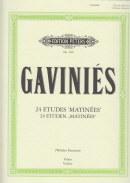 Gavinies : 24 Etudes "Matinees" for Violin